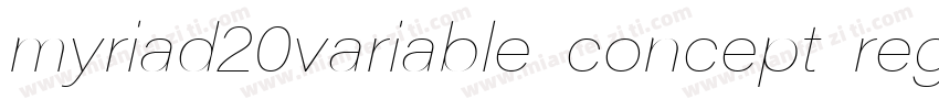 myriad20variable concept regular字体转换